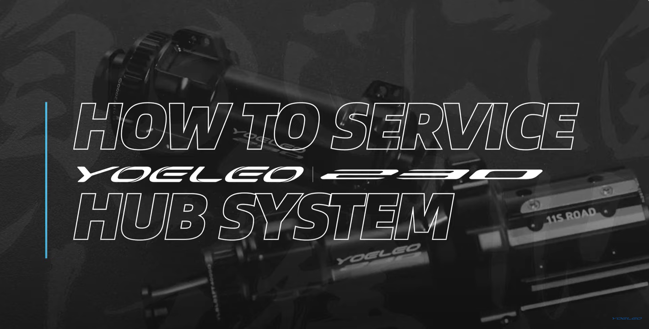 How to service YOELEO 230 DB CL hubs and YOELEO 220 CL hubs